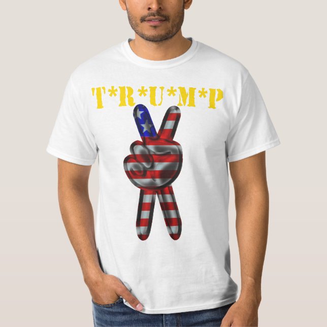 T*R*U*M*P T-Shirt (Vorderseite)