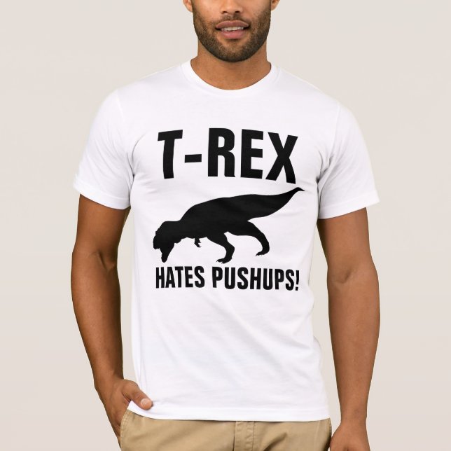 T-REX A HÂTE LES PUSHUPS ! T-shirts (Devant)