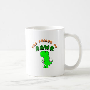 T-Rex des Powers von RAWR Kaffeetasse