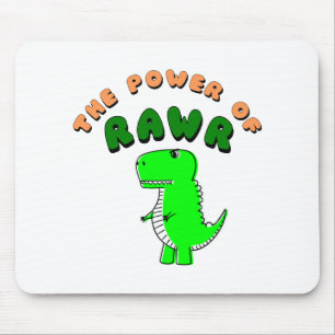 T-Rex des Powers von RAWR Mousepad