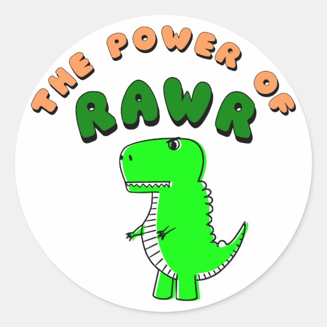 T-Rex des Powers von RAWR Runder Aufkleber (Vorderseite)