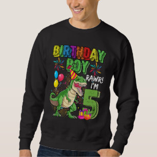 T Rex Dinosaur Birthday Boy Rawr Im 5. Sweatshirt