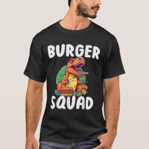 T-Rex Dinosaur Burger Squad Hamburger Liebhaber Lu T-Shirt