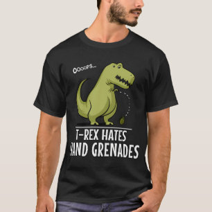 T-Rex Dinosaur hasst Handgranaten T-Shirt