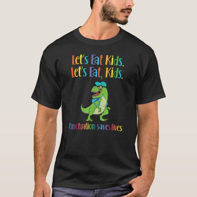 T Rex Dinosaur Punctuation Grammar Teacher Languag T-Shirt (Vorderseite)
