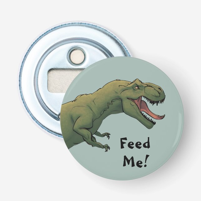 T-Rex Dinosaurier Tyrannosaurus Fütterte mich! Flaschenöffner (Vorderseite)