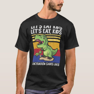 T Rex essen wir Kinder Lehrer Rette zurück T-Shirt
