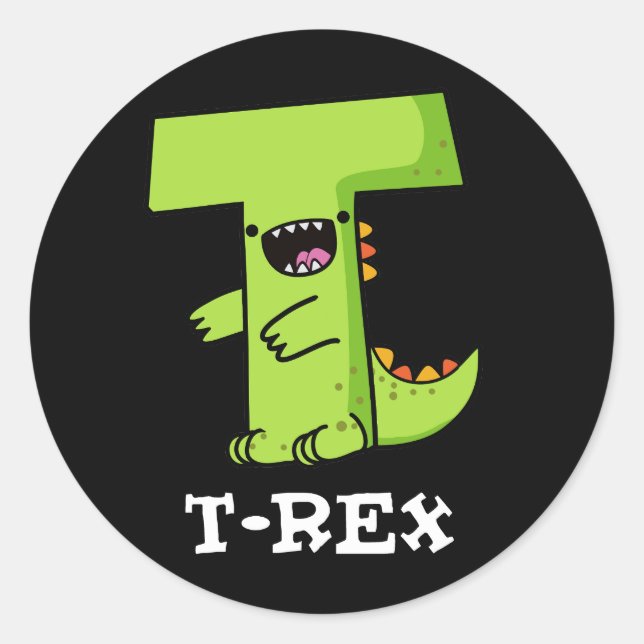 T-Rex Funny Alphabet Dinosaur Pun Dark BG Runder Aufkleber (Vorderseite)