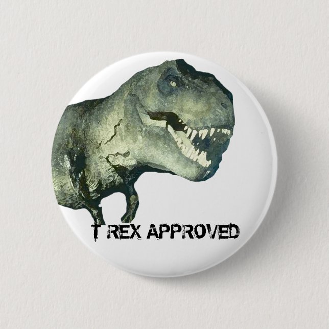 T-REX GENEHMIGT BUTTON (Vorderseite)
