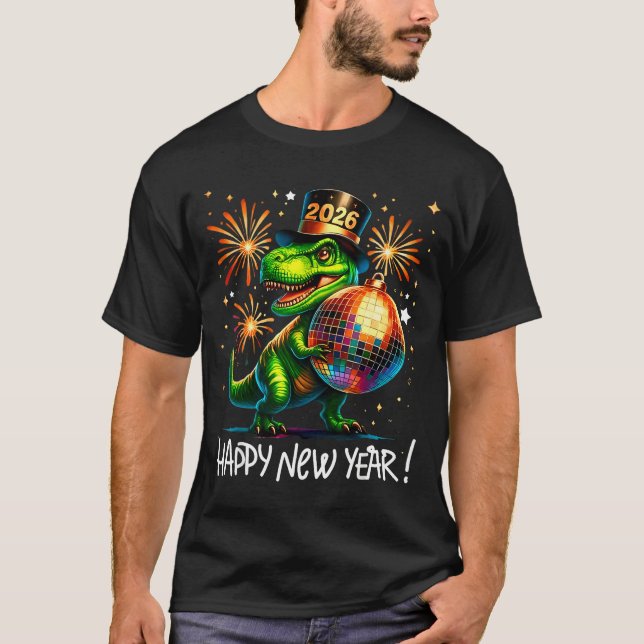 T Rex Happy New Year 2026 Disco Ball Fireworks Tee (Vorderseite)