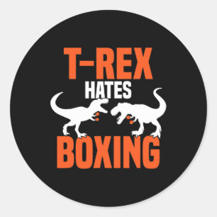 T-Rex hasst Boxen - Boxen Sparring Kickboxen D Runder Aufkleber