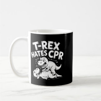 T-Rex hasst Cpr Dinosaur Krankenhaus Notfall Puns Kaffeetasse