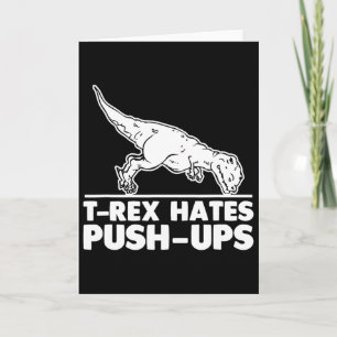 T-Rex hasst Liegestütze Lustiges Fitness-Training Karte