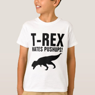 T-REX HASST LIEGESTÜTZEN! Lustige T-Shirts