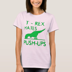 T REX HASST PUSHUPS lustigen Dino-Entwurf T-Shirt