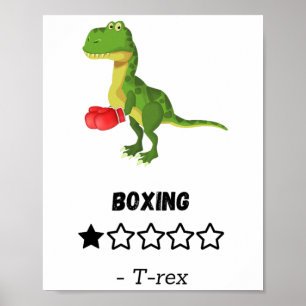 T-rex Hates Boxing Funny Dinosaur Print Poster