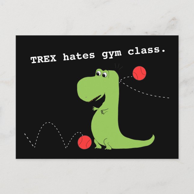 T Rex Hates Gym Class Dinosaur Funny Postcard Postkarte (Vorderseite)