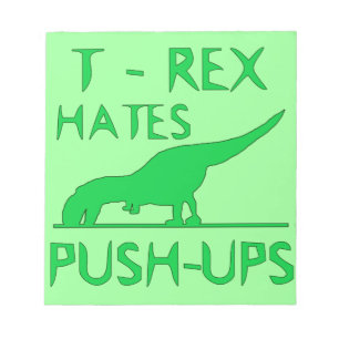 T REX HATES PUSHUPS Funny Dino Design Notizblock