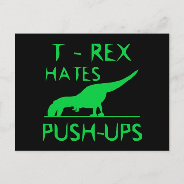 T REX HATES PUSHUPS Funny Dino Design Postkarte (Vorderseite)