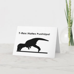 T-Rex Hates Pushups Push up Spaß Funny Karte