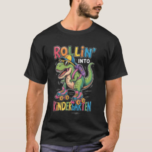 T Rex rollt in den Kindergarten zurück zur Schule T-Shirt