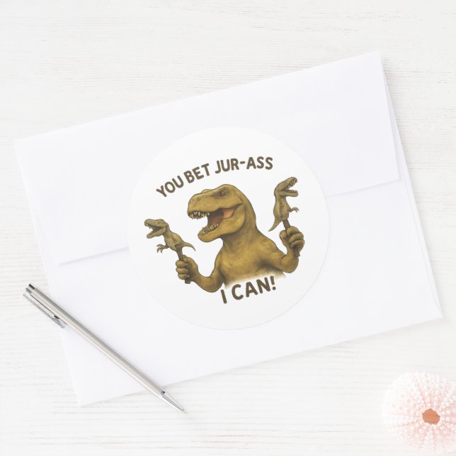T-Rex Sie setzen Jur-Ass ich kann Runder Aufkleber (Umschlag)
