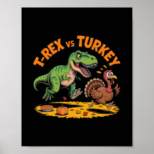 T-Rex vs. Truthahn Lustiges Thanksgiving-Dinosauri Poster