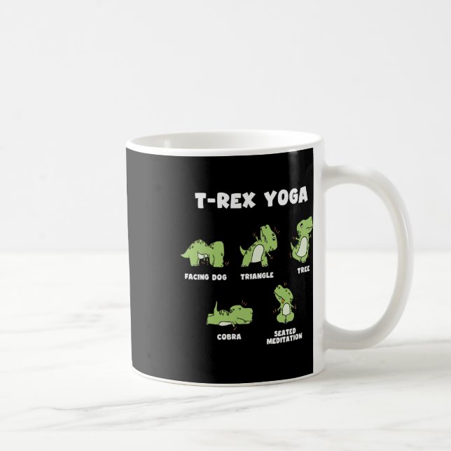 T-Rex Yoga  Kaffeetasse (Rechts)
