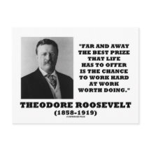 T. Roosevelt Prize Chance Arbeit harte Arbeit tun