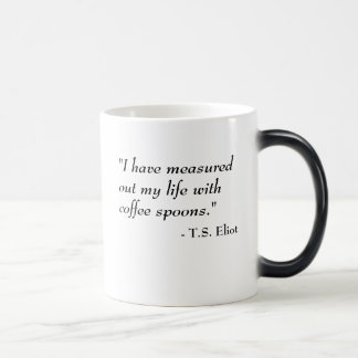 T.S. Eliot verwandeln Tasse - Leben