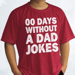 T-shirt 00 Jours Sans Un Père Blague Sarcastique Père Drôl