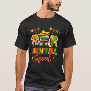 T-shirt 0 Escadron Dentaire Cinco De Mayo Assistante Denta
