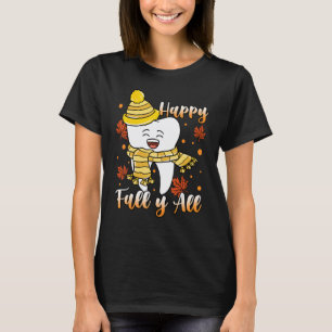 T-shirt 0 Hygiène dentaire Bon automne à tous Dentiste