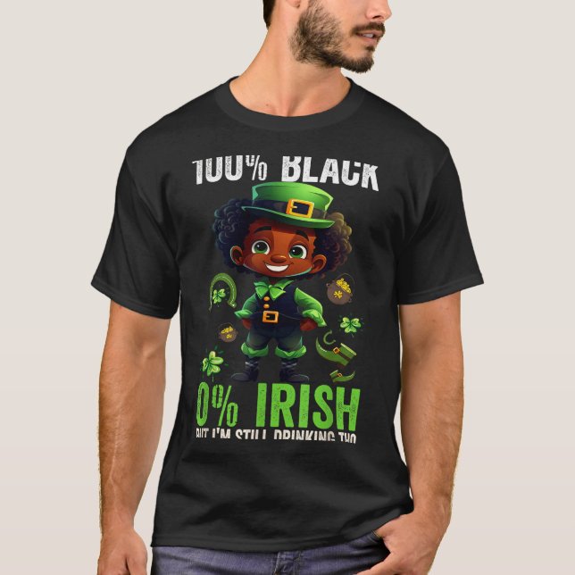 T-shirt 0% Irish 100% Black -funny St. Patricks Day Black  (Devant)