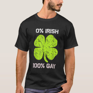 T-shirt 0 Irlandais 100 Gay Funny Saint-Patricks Day