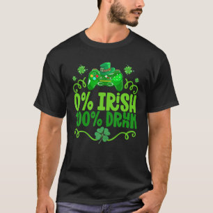 T-shirt 0% Irlandais 100% Irlandais Boire St. Patrick Game