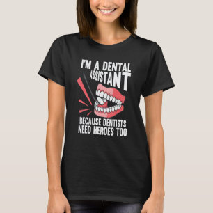 T-shirt 0 Je suis un assistant dentaire parce que les dent