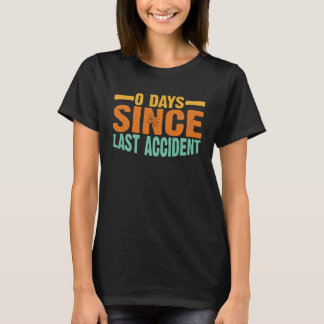 T-shirt 0 Jours après un accident Dernier