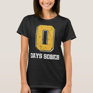 T-shirt 0 Jours Sober Drôle Sobre Octobre
