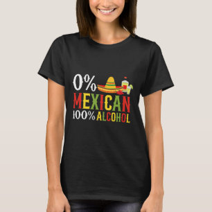 T-shirt 0% Pourcentage Mexicain 100% Tequila Sombrero Cinc