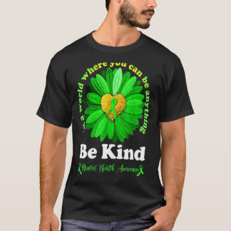 T-shirt 0 Sois Gentil Ruban Vert Tournesol Santé Mentale S
