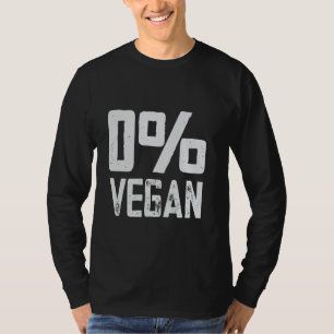 T-shirt 0 Végétal Viande Mangeur Zéro Pour Cent Végétan Fu