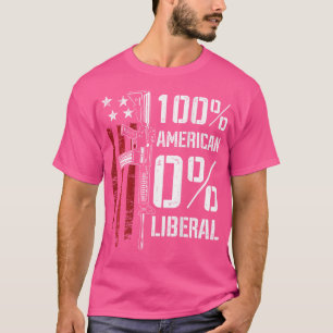 T-shirt 100 Américain 0 Libéral Drôle Pro Gun Sur Le Dos