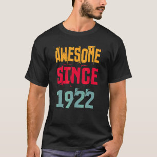 T-shirt 100 ans Awesome depuis 1922 100e anniversaire