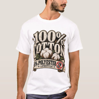 T-SHIRT 100% COTON / 0% POLYESTER STYLE DE VIE