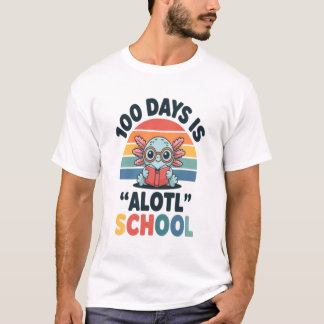 T-shirt 100 Days Is Alotl School Cute Axolotl Teacher Stud