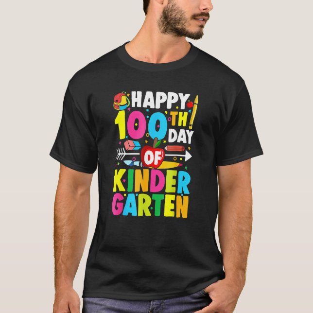 T-shirt 100 Days Of Kindergarten Happy 100th Day Of School (Devant)