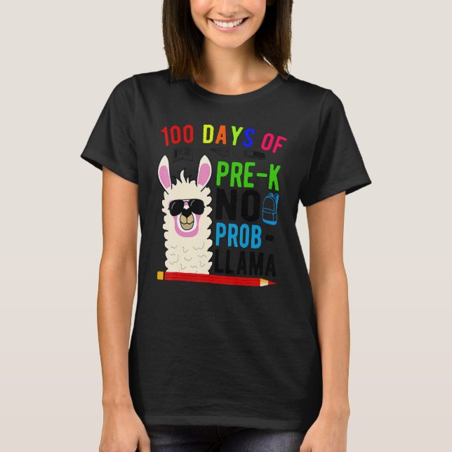T-shirt 100 Days Of Pre K No Prob Llama Teacher 100th Day  (Devant)