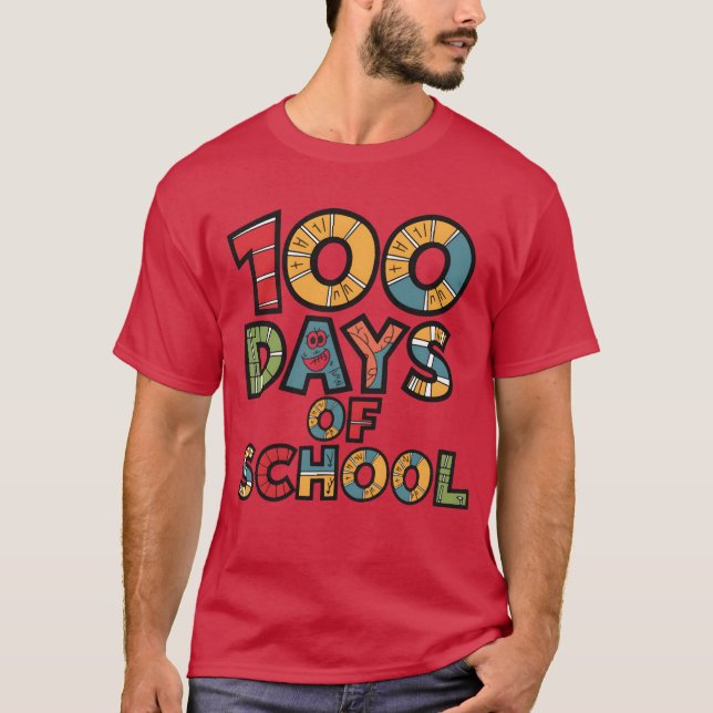 T-shirt 100 Days of School Celebrate 100th Day Milestone r (Devant)