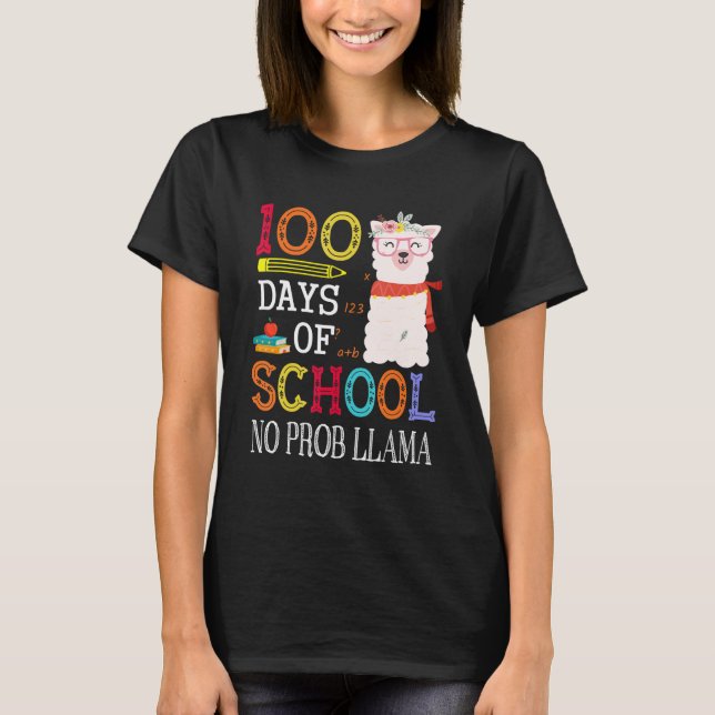 T-shirt 100 Days Of School No Prob-llama Funny Llama Teach (Devant)